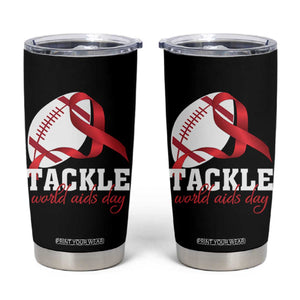 Tackle World AIDS Day Tumbler Cup Red Ribbon Football Awareness Gift TS12 Black Print Your Wear