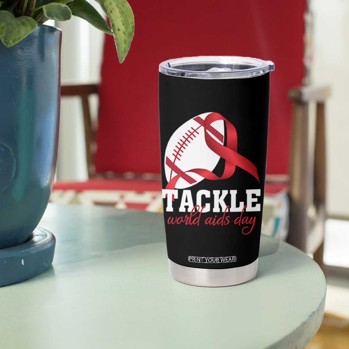 Tackle World AIDS Day Tumbler Cup Red Ribbon Football Awareness Gift TS12 Print Your Wear