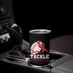 Tackle World AIDS Day Tumbler Cup Red Ribbon Football Awareness Gift TS12 Print Your Wear