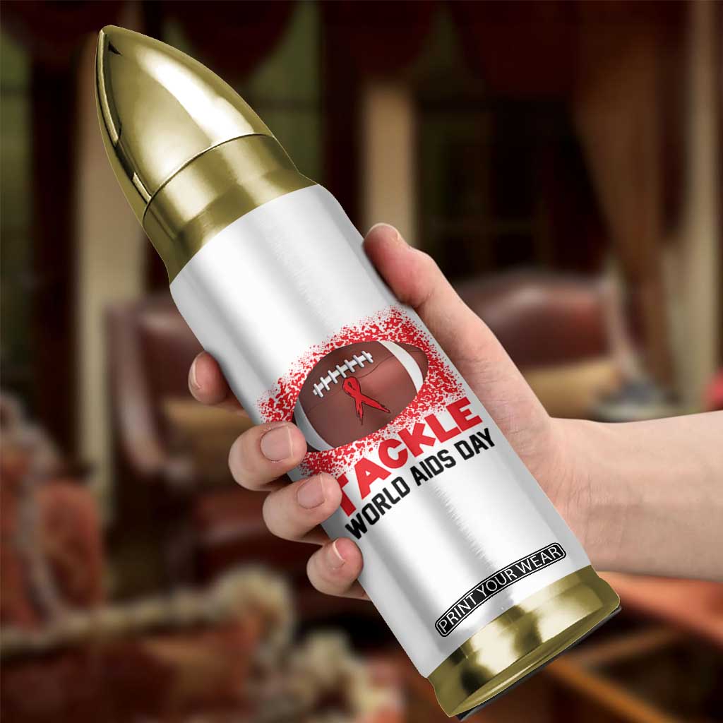 Tackle World AIDS Day Bullet Tumbler Football HIV Awareness Red Ribbon TS12 Print Your Wear