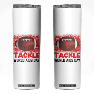 Tackle World AIDS Day Skinny Tumbler Football HIV Awareness Red Ribbon TS12 White Print Your Wear