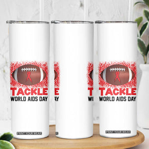 Tackle World AIDS Day Skinny Tumbler Football HIV Awareness Red Ribbon TS12 Print Your Wear