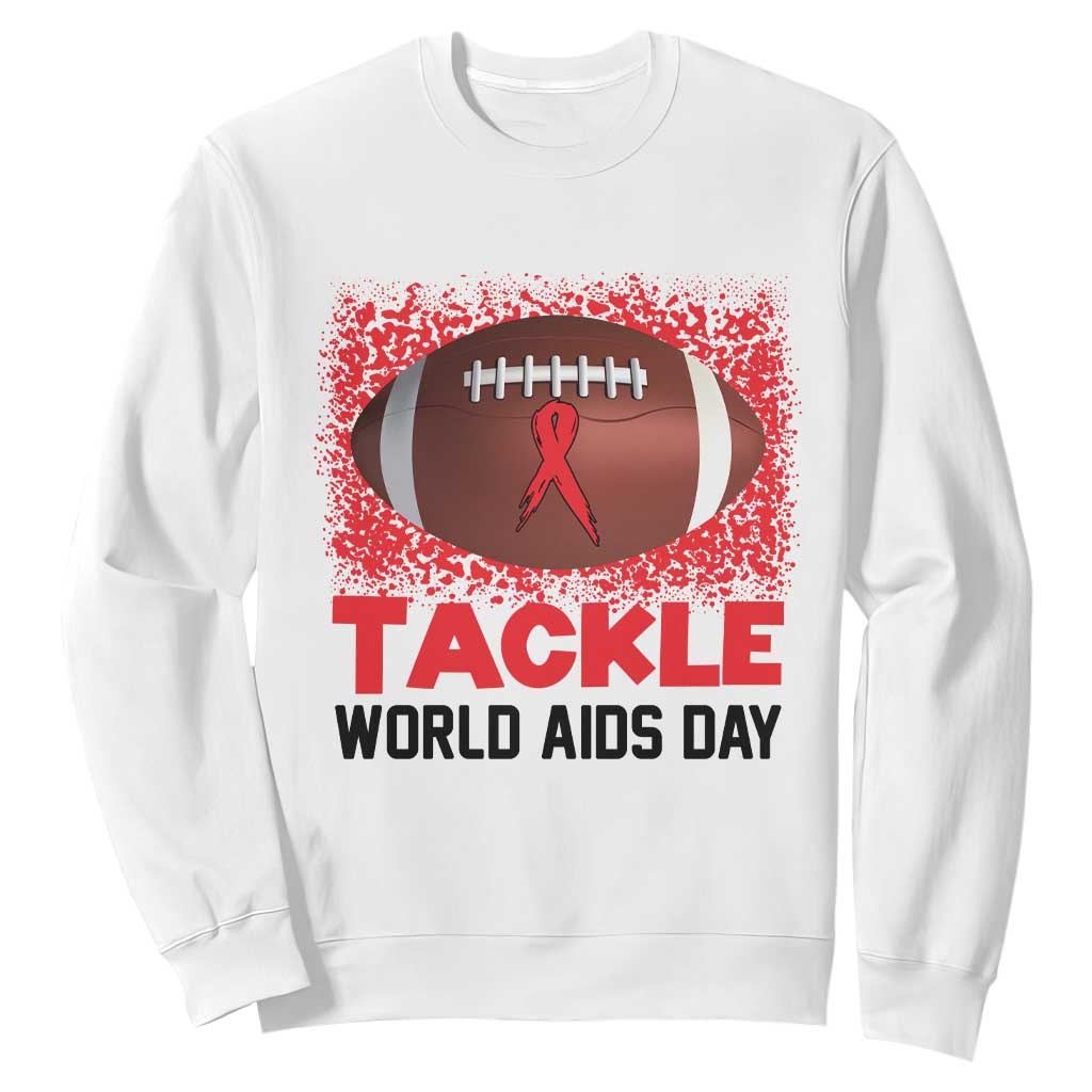 Tackle World AIDS Day Sweatshirt Football HIV Awareness Red Ribbon TS12 White Print Your Wear