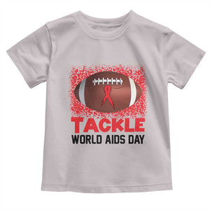 Tackle World AIDS Day Toddler T Shirt Football HIV Awareness Red Ribbon TS12 Ice Gray Print Your Wear