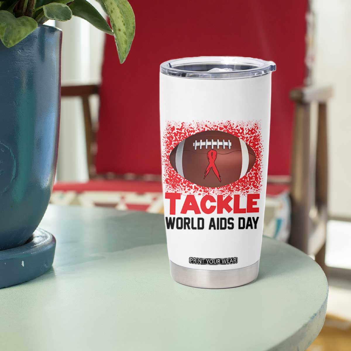 Tackle World AIDS Day Tumbler Cup Football HIV Awareness Red Ribbon TS12 Print Your Wear
