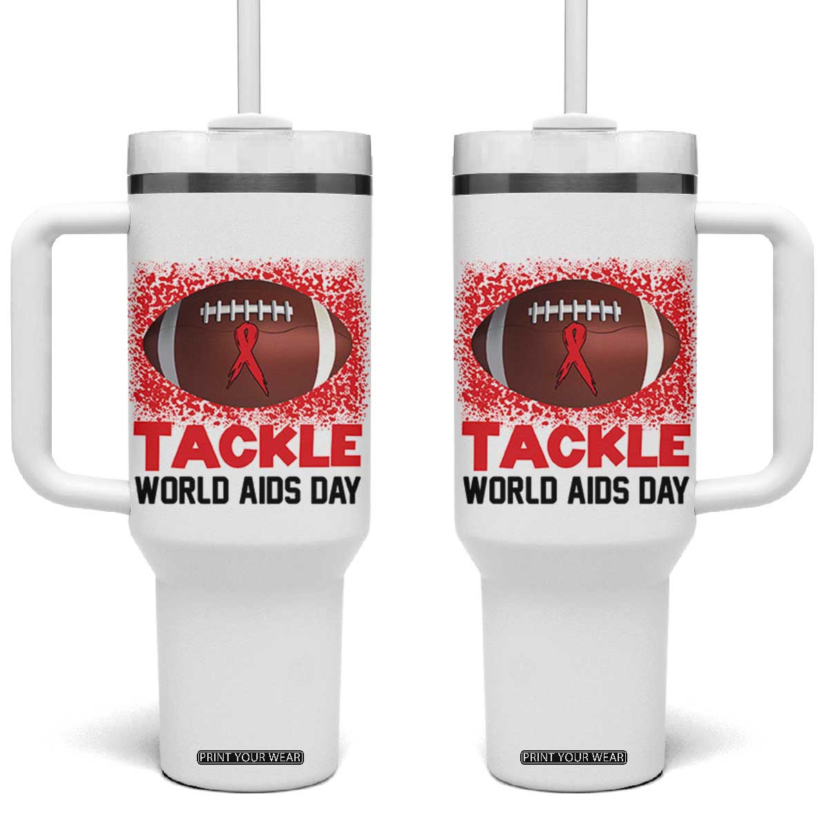 Tackle World AIDS Day Tumbler With Handle Football HIV Awareness Red Ribbon TS12 One Size: 40 oz White Print Your Wear