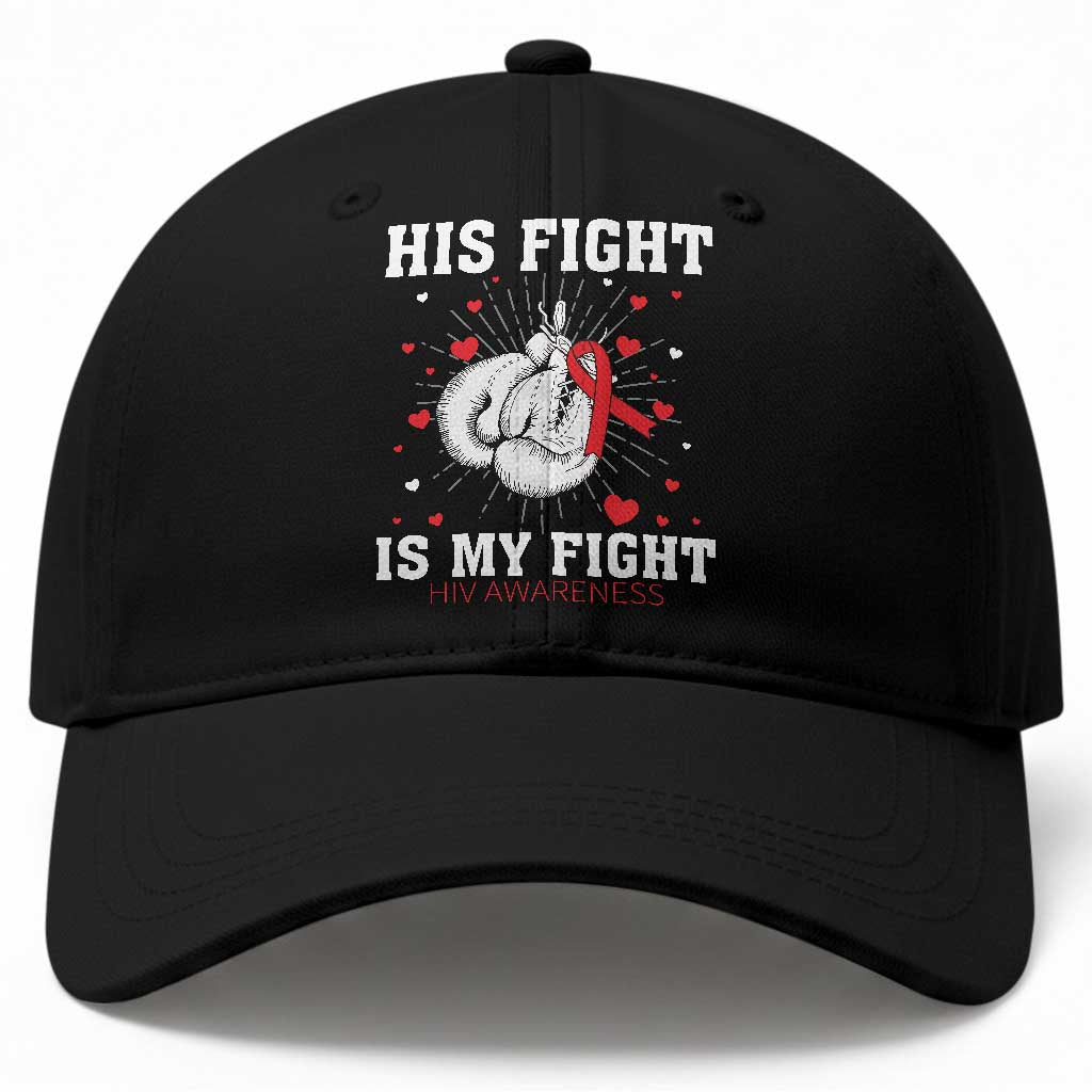 His Fight Is My Fight HIV Warrior Baseball Cap Red Ribbon Boxing Gift TS12 Print Your Wear