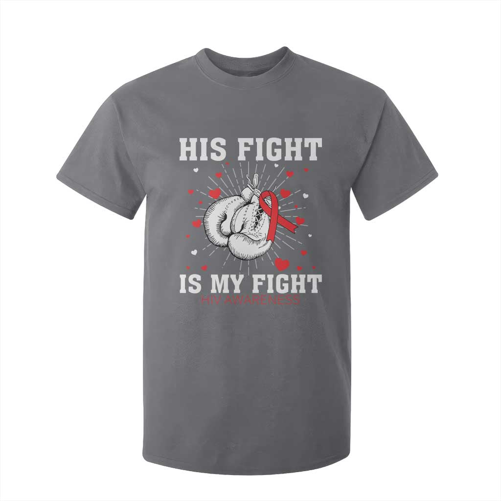 His Fight Is My Fight HIV Warrior T Shirt For Kid Red Ribbon Boxing Gift TS12 Charcoal Print Your Wear