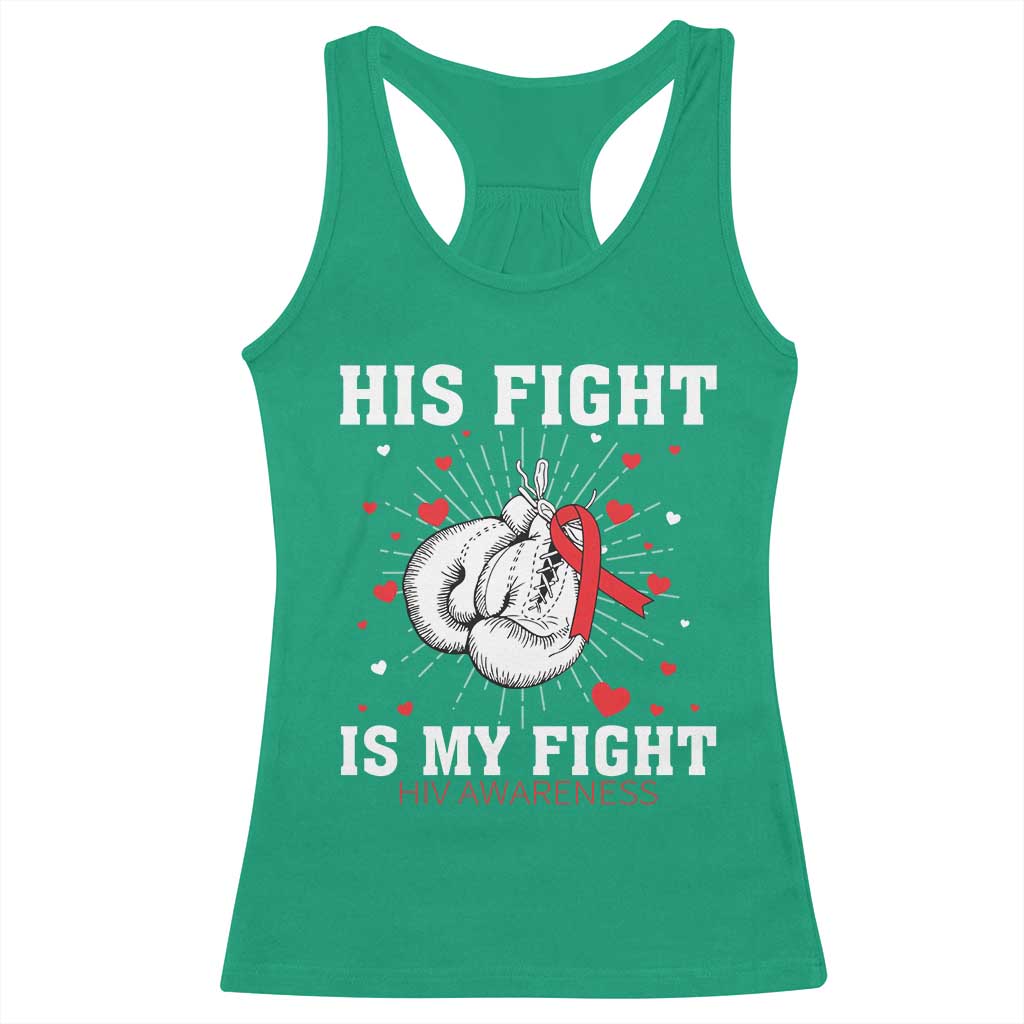 His Fight Is My Fight HIV Warrior Racerback Tank Top Red Ribbon Boxing Gift - Print Your Wear