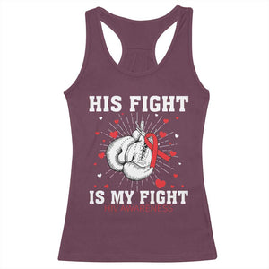 His Fight Is My Fight HIV Warrior Racerback Tank Top Red Ribbon Boxing Gift - Print Your Wear