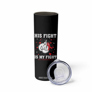 His Fight Is My Fight HIV Warrior Skinny Tumbler Red Ribbon Boxing Gift TS12 Print Your Wear
