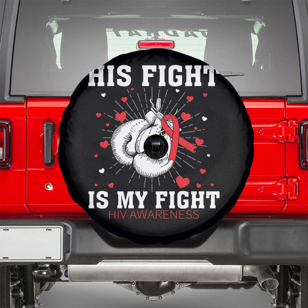 His Fight Is My Fight HIV Warrior Spare Tire Cover Red Ribbon Boxing Gift TS12 Black Print Your Wear