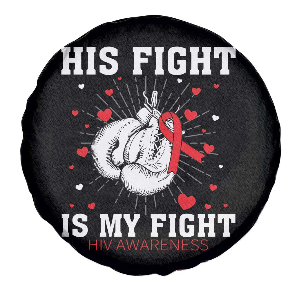 His Fight Is My Fight HIV Warrior Spare Tire Cover Red Ribbon Boxing Gift TS12 Print Your Wear
