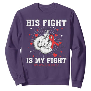 His Fight Is My Fight HIV Warrior Sweatshirt Red Ribbon Boxing Gift TS12 Purple Print Your Wear