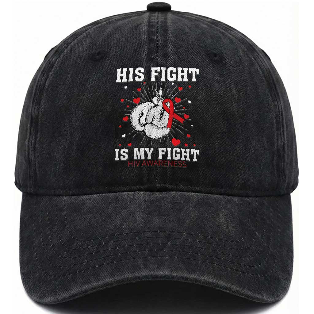 His Fight Is My Fight HIV Warrior Washed Cotton Baseball Cap Red Ribbon Boxing Gift TS12 Print Your Wear
