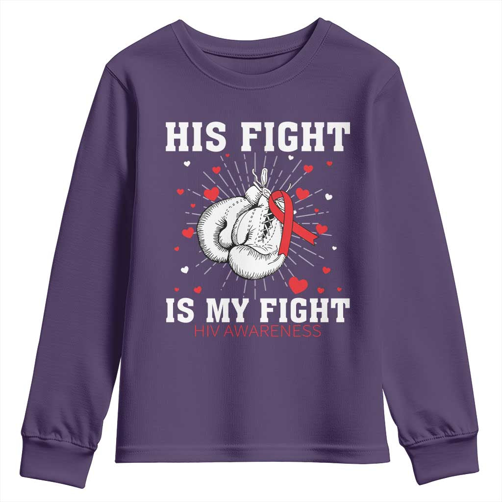 His Fight Is My Fight HIV Warrior Youth Sweatshirt Red Ribbon Boxing Gift TS12 Purple Print Your Wear