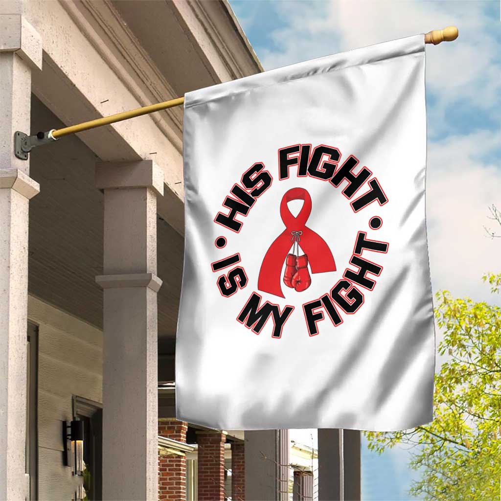 HIV Warrior His Fight Is My Fight Garden Flag Red Ribbon Boxing Gift TS12 Print Your Wear
