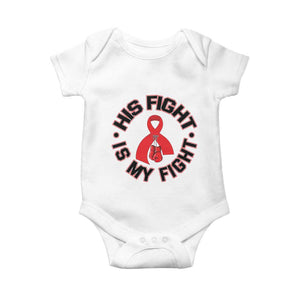 HIV Warrior His Fight Is My Fight Baby Onesie Red Ribbon Boxing Gift TS12 White Print Your Wear