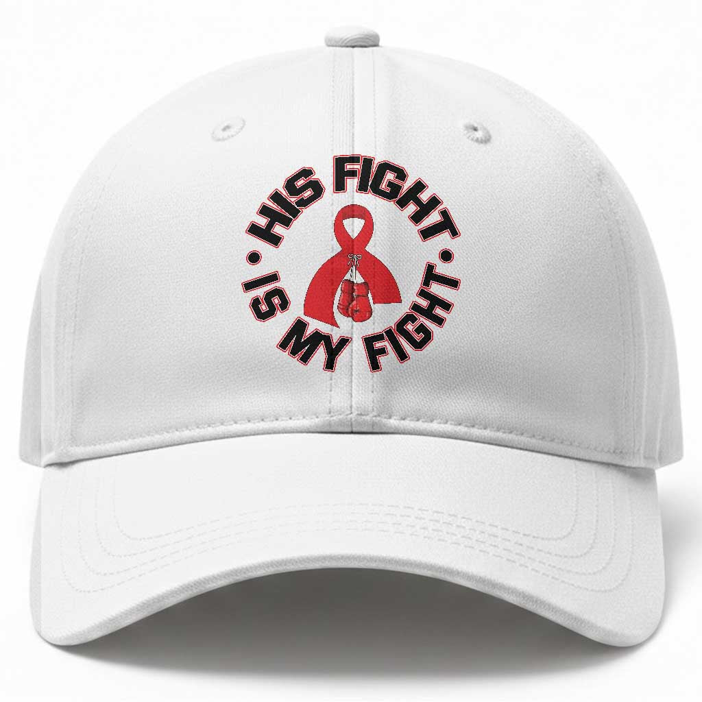 HIV Warrior His Fight Is My Fight Baseball Cap Red Ribbon Boxing Gift TS12 Print Your Wear