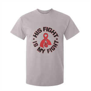 HIV Warrior His Fight Is My Fight T Shirt For Kid Red Ribbon Boxing Gift TS12 Ice Gray Print Your Wear