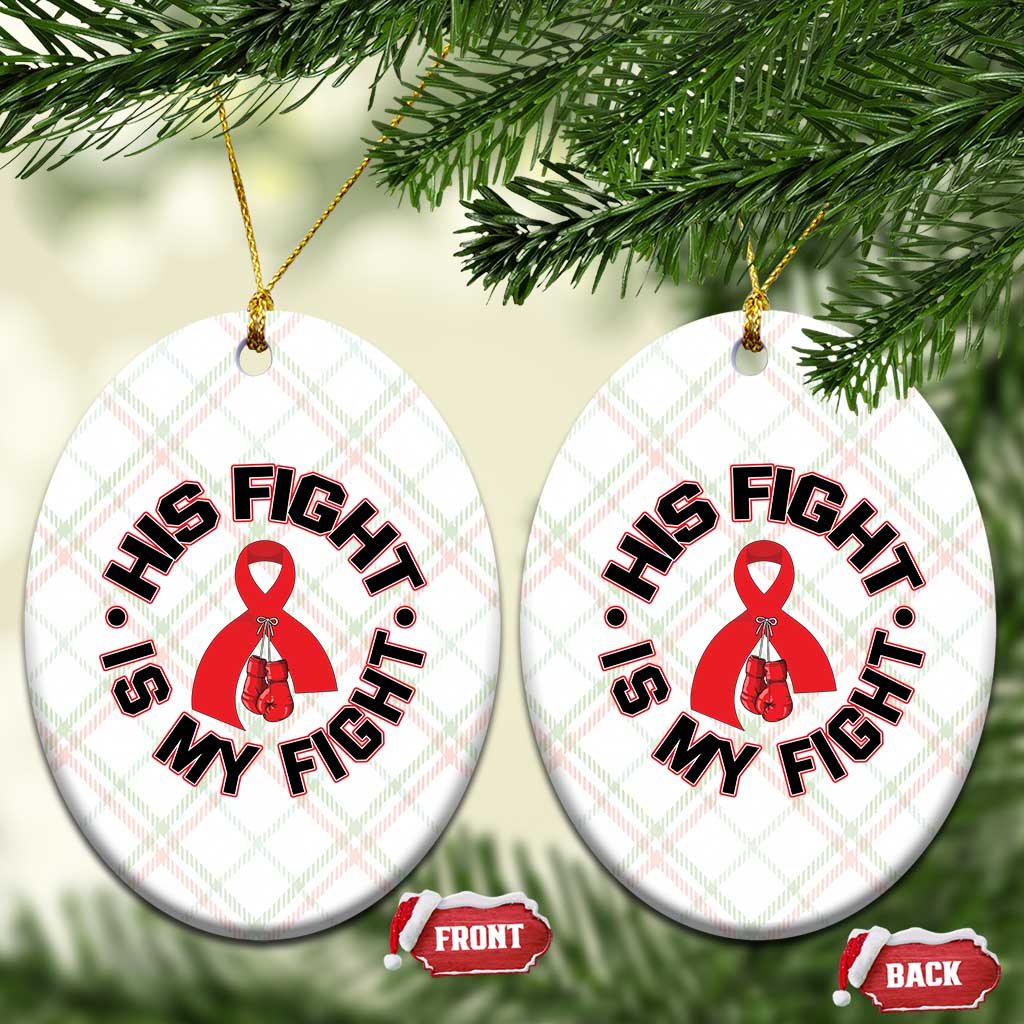 HIV Warrior His Fight Is My Fight Ceramic Ornament Red Ribbon Boxing Gift TS12 Print Your Wear