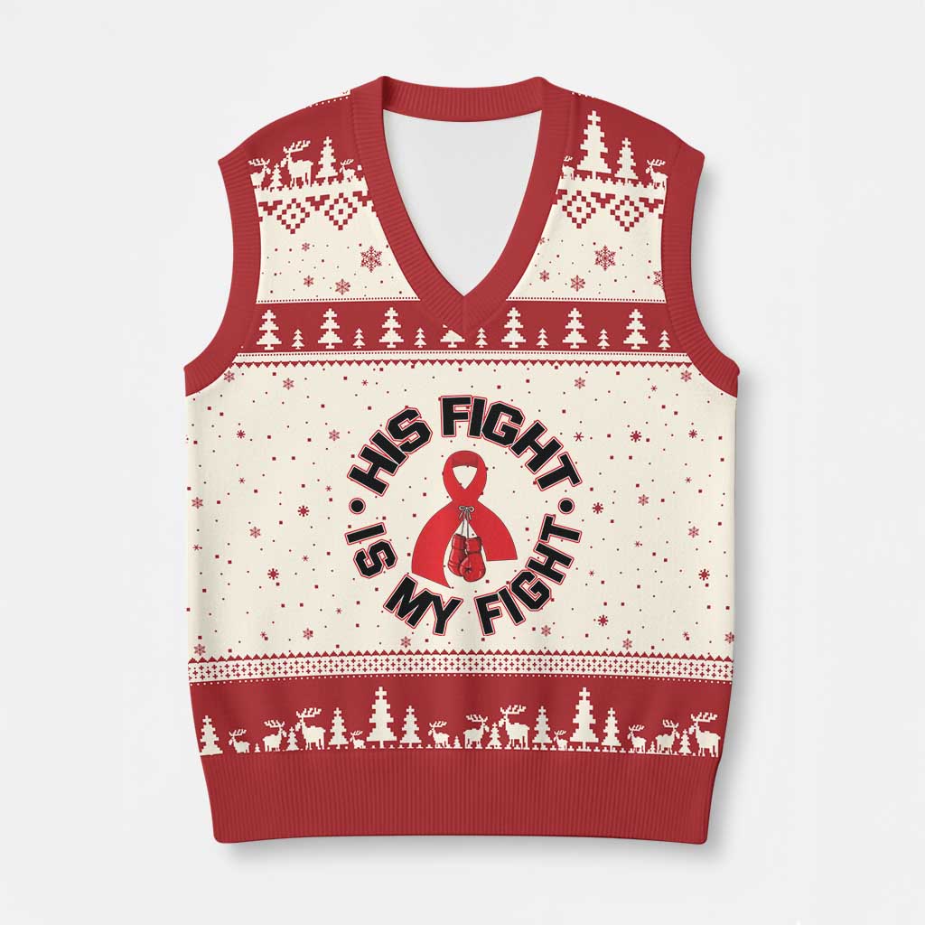 HIV Warrior His Fight Is My Fight V-Neck Knit Sweater Vest Red Ribbon Boxing Gift TS12 Beige Red Print Your Wear