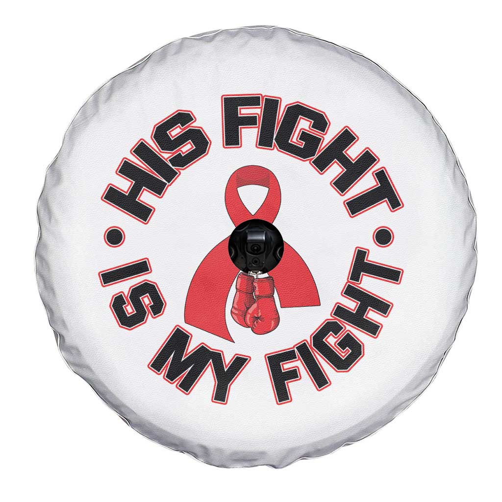 HIV Warrior His Fight Is My Fight Spare Tire Cover Red Ribbon Boxing Gift TS12 Print Your Wear