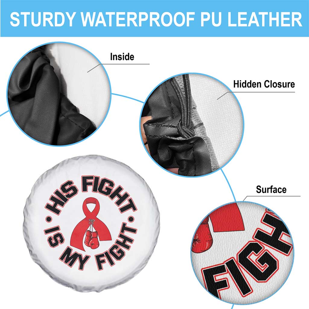 HIV Warrior His Fight Is My Fight Spare Tire Cover Red Ribbon Boxing Gift TS12 Print Your Wear