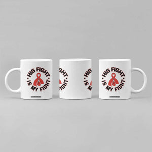 HIV Warrior His Fight Is My Fight Coffee Mug Red Ribbon Boxing Gift TS12 Print Your Wear