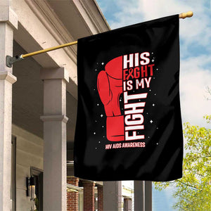 His Fight Is My Fight Garden Flag Red Ribbon HIV Awareness Boxing Gift TS12 Print Your Wear