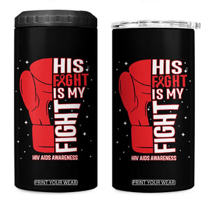 His Fight Is My Fight 4 in 1 Can Cooler Tumbler Red Ribbon HIV Awareness Boxing Gift TS12 One Size: 16 oz Black Print Your Wear