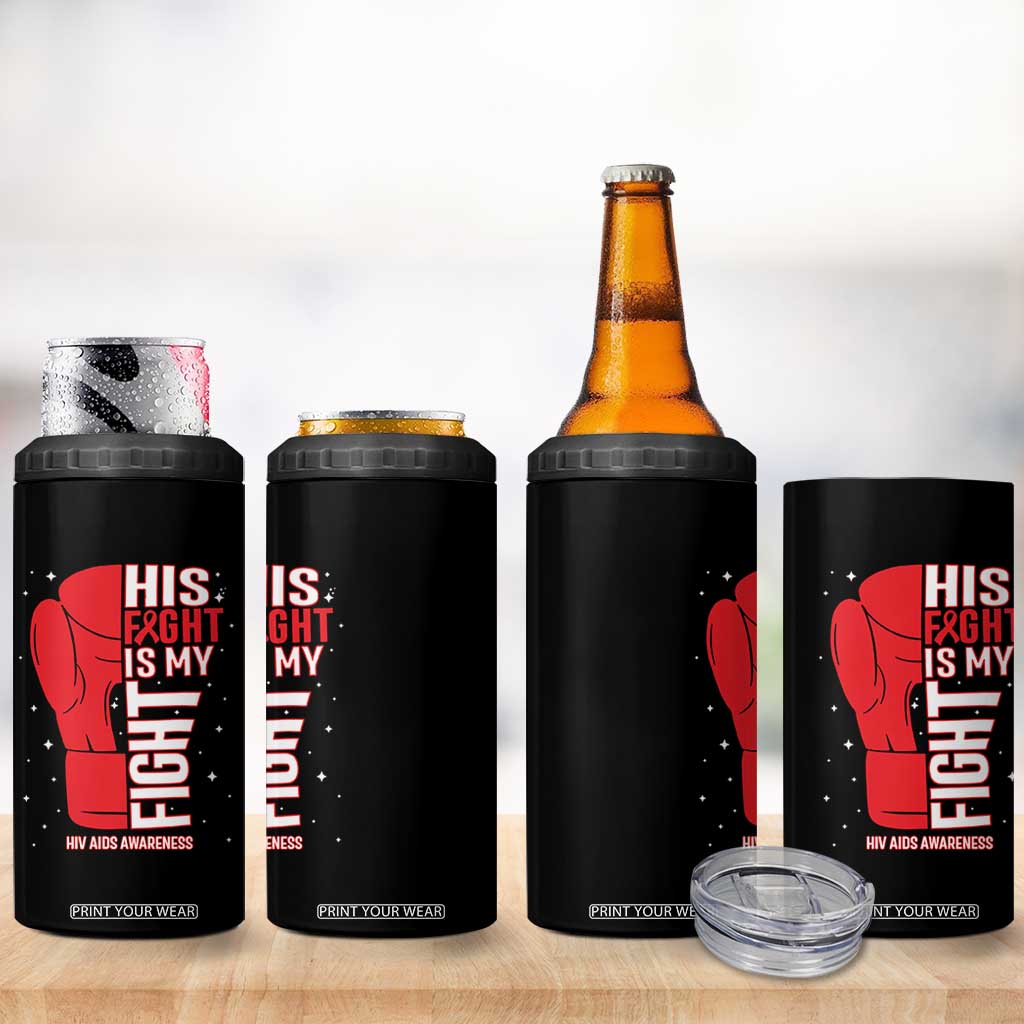 His Fight Is My Fight 4 in 1 Can Cooler Tumbler Red Ribbon HIV Awareness Boxing Gift TS12 Print Your Wear