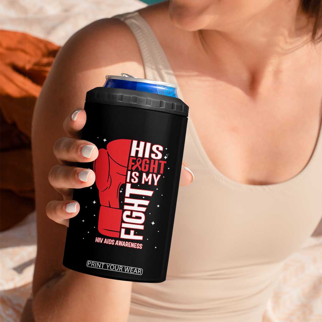 His Fight Is My Fight 4 in 1 Can Cooler Tumbler Red Ribbon HIV Awareness Boxing Gift TS12 Print Your Wear