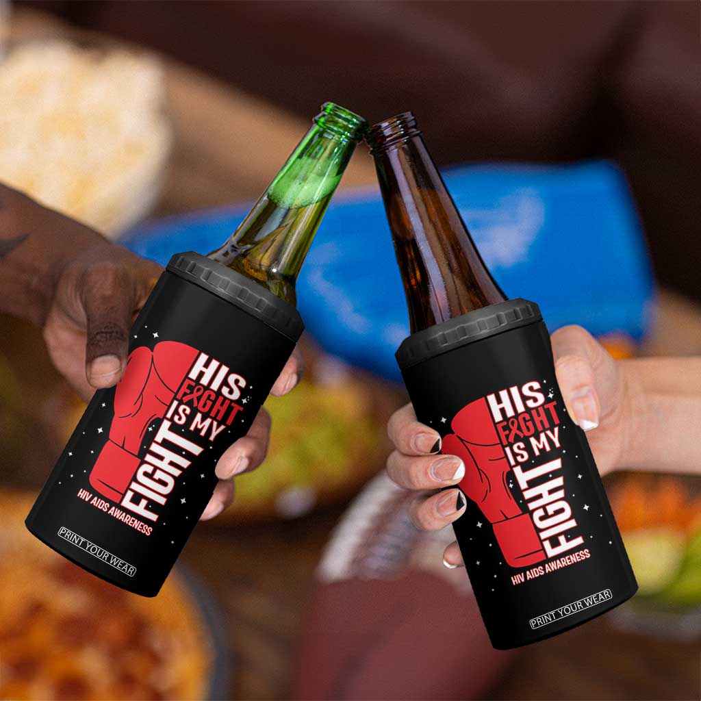 His Fight Is My Fight 4 in 1 Can Cooler Tumbler Red Ribbon HIV Awareness Boxing Gift TS12 Print Your Wear