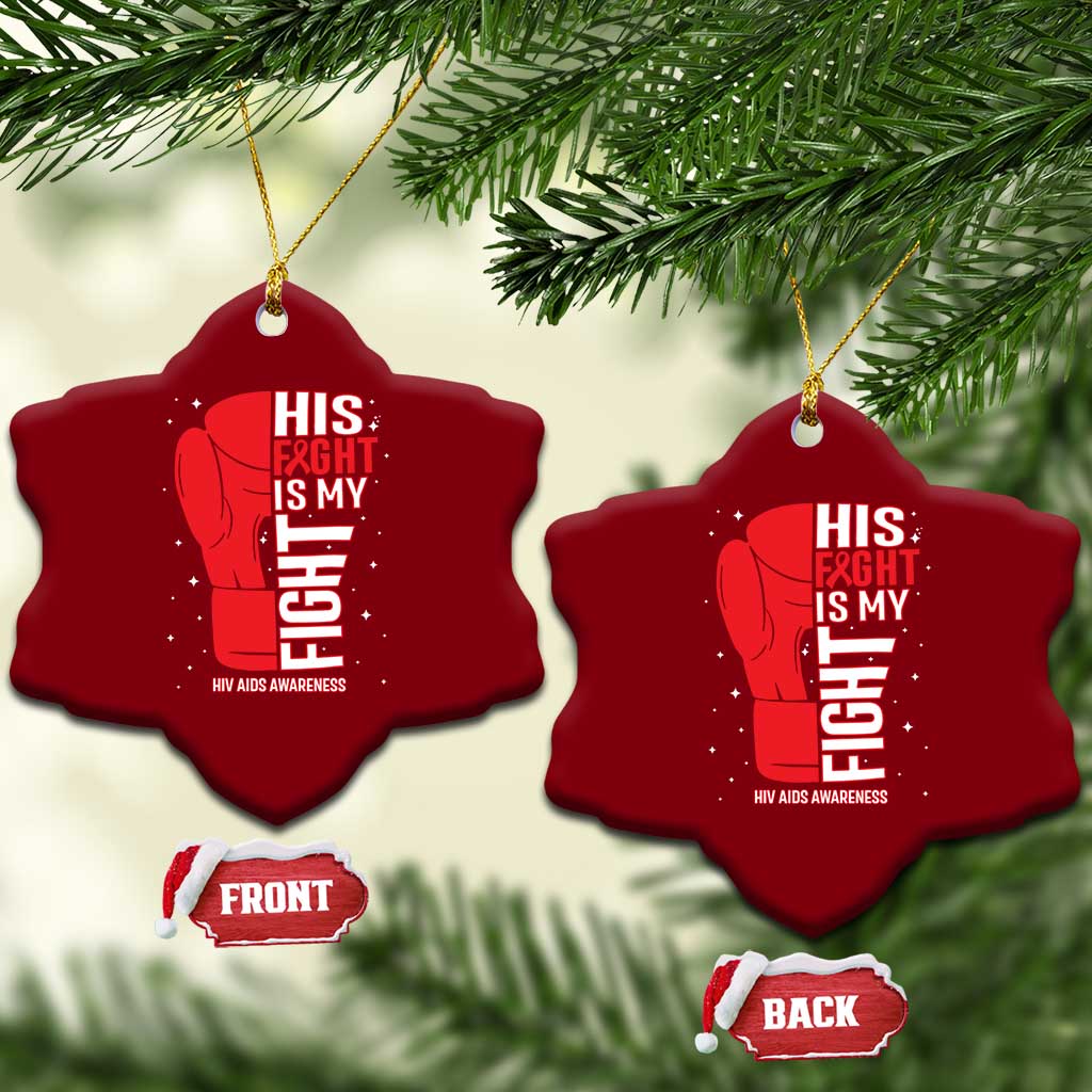 His Fight Is My Fight Ceramic Ornament Red Ribbon HIV Awareness Boxing Gift TS12 Print Your Wear
