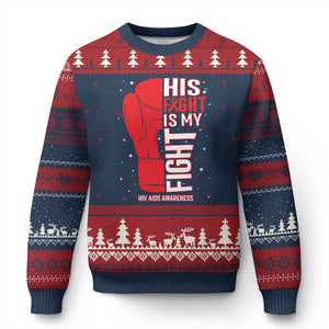 His Fight Is My Fight Ugly Christmas Sweater Red Ribbon HIV Awareness Boxing Gift TS12 Navy Red Print Your Wear