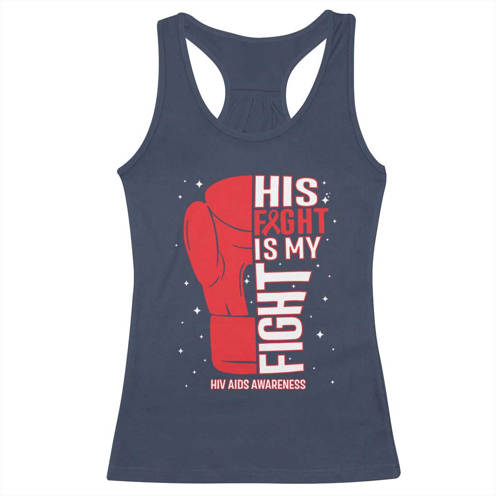 His Fight Is My Fight Racerback Tank Top Red Ribbon HIV Awareness Boxing Gift - Print Your Wear