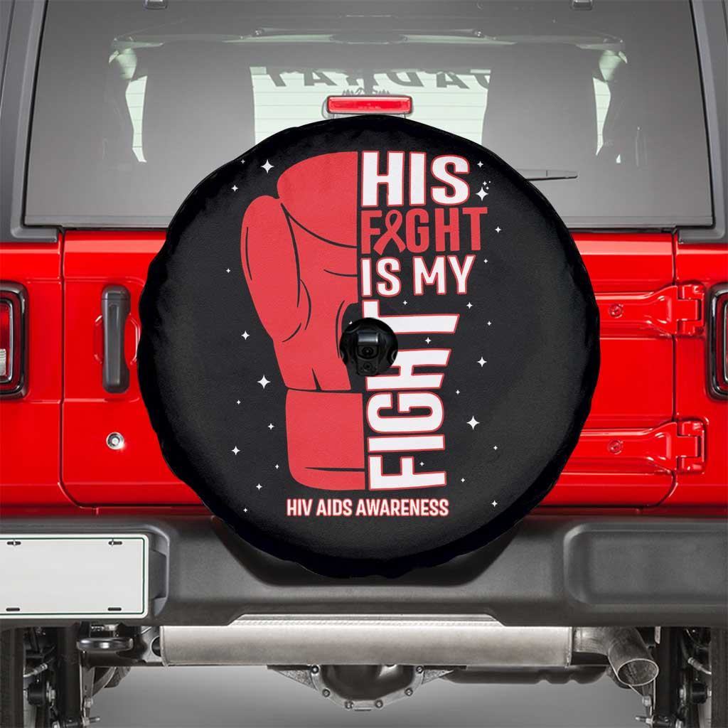 His Fight Is My Fight Spare Tire Cover Red Ribbon HIV Awareness Boxing Gift TS12 Black Print Your Wear