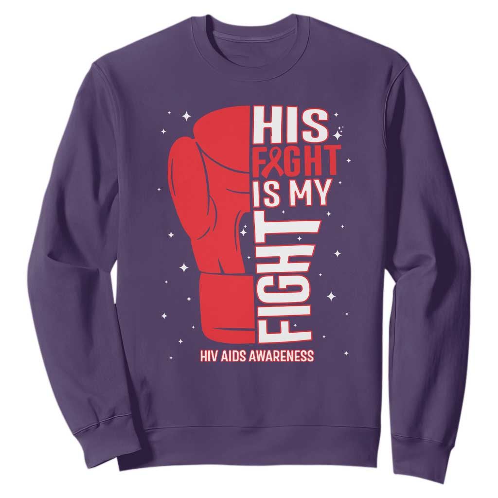 His Fight Is My Fight Sweatshirt Red Ribbon HIV Awareness Boxing Gift TS12 Purple Print Your Wear