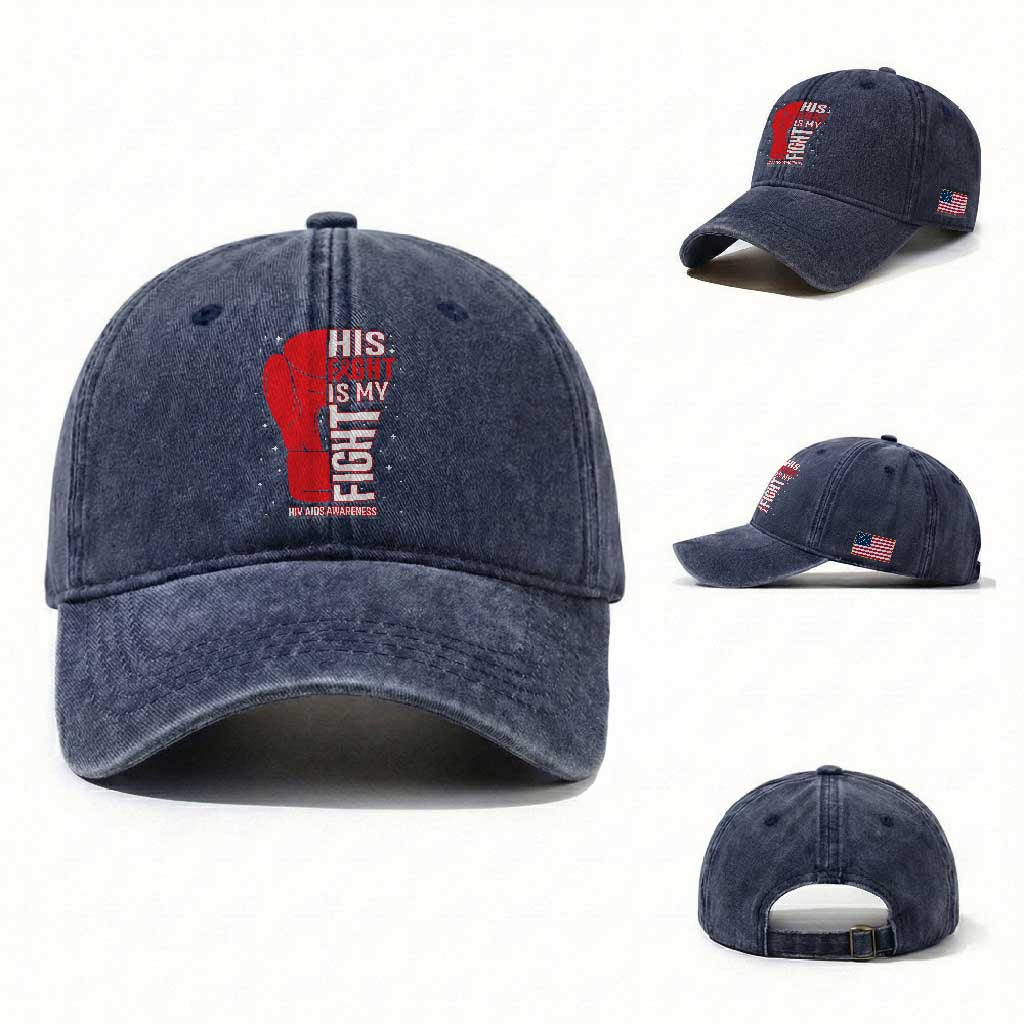 His Fight Is My Fight Washed Cotton Baseball Cap Red Ribbon HIV Awareness Boxing Gift TS12 Washed Cap Universal Fit Navy Print Your Wear