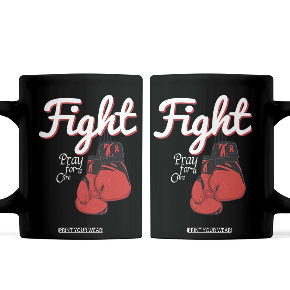Fight Pray For A Cure Coffee Mug Red Ribbon HIV Awareness Boxing Gift TS12 Black Print Your Wear