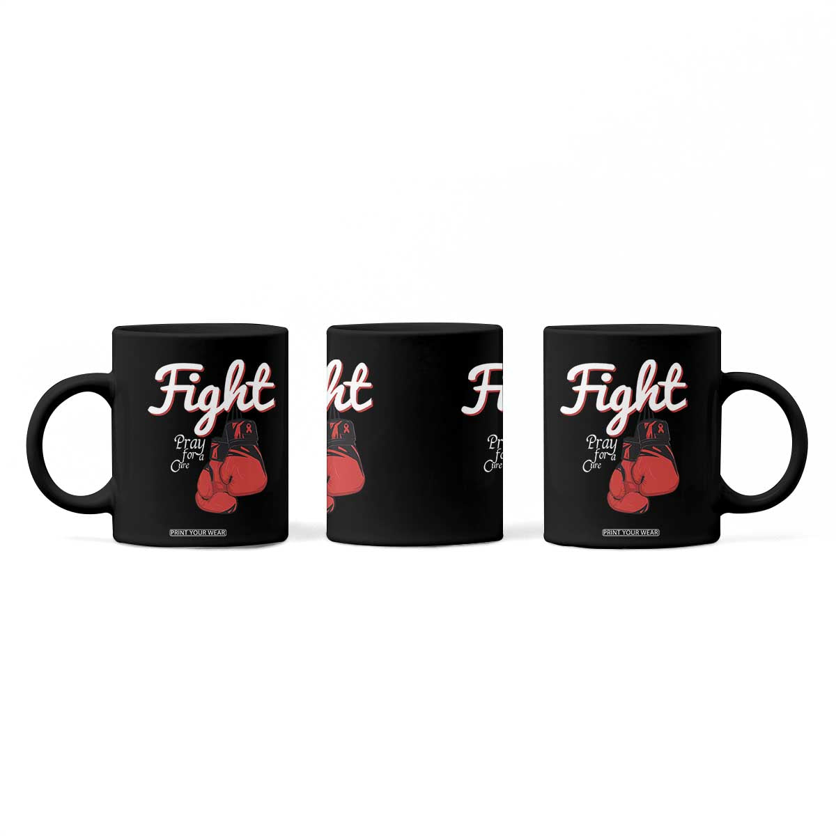 Fight Pray For A Cure Coffee Mug Red Ribbon HIV Awareness Boxing Gift TS12 Print Your Wear