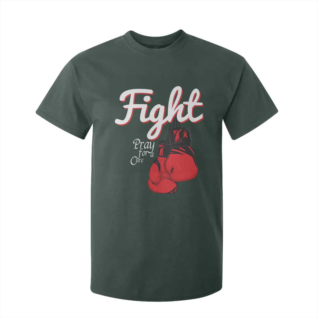 Fight Pray For A Cure T Shirt For Kid Red Ribbon HIV Awareness Boxing Gift TS12 Dark Forest Green Print Your Wear