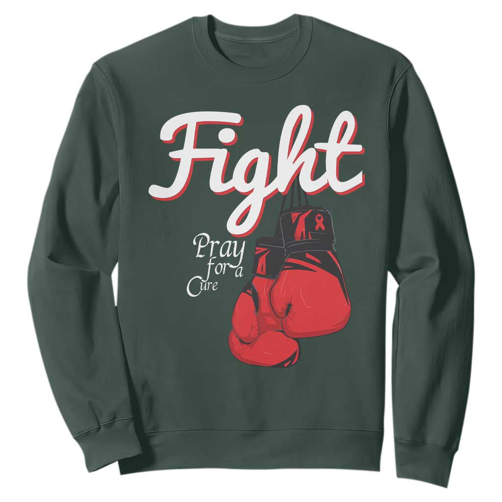 Fight Pray For A Cure Sweatshirt Red Ribbon HIV Awareness Boxing Gift TS12 Dark Forest Green Print Your Wear