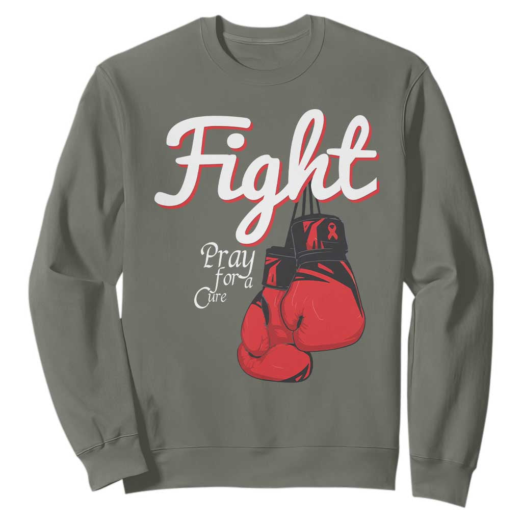 Fight Pray For A Cure Sweatshirt Red Ribbon HIV Awareness Boxing Gift TS12 Military Green Print Your Wear