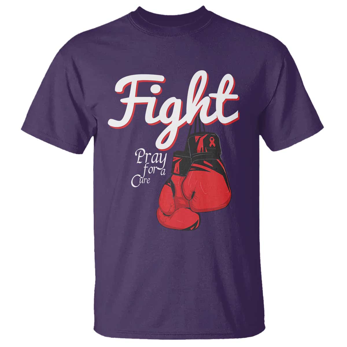 Fight Pray For A Cure T Shirt Red Ribbon HIV Awareness Boxing Gift TS12 Purple Print Your Wear