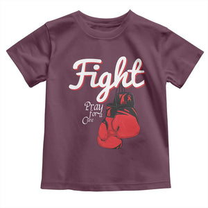 Fight Pray For A Cure Toddler T Shirt Red Ribbon HIV Awareness Boxing Gift TS12 Maroon Print Your Wear