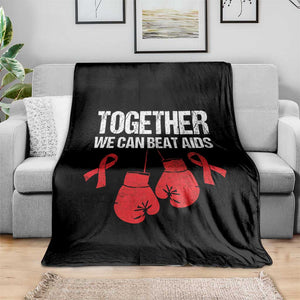 Together We Can Beat AIDS Throw Blanket Boxing HIV Awareness Gift TS12 Print Your Wear