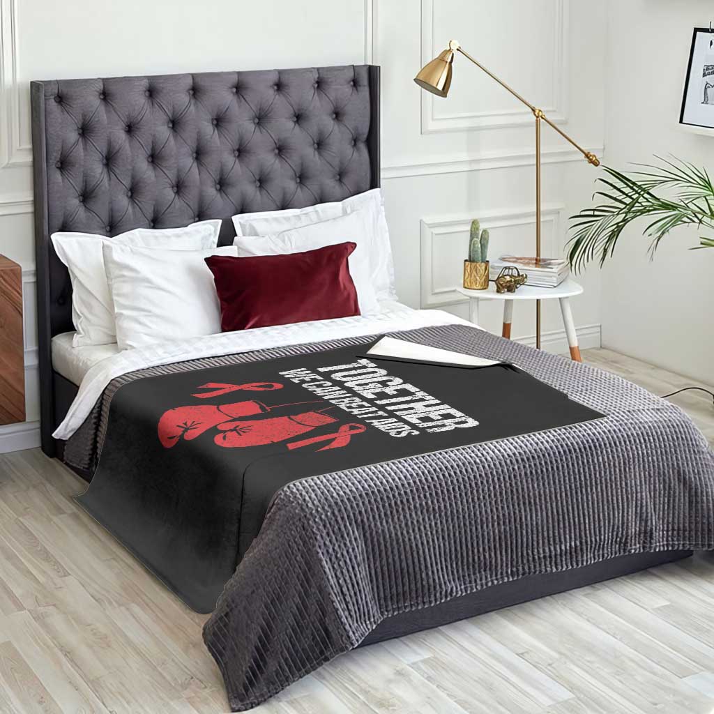Together We Can Beat AIDS Throw Blanket Boxing HIV Awareness Gift TS12 Print Your Wear