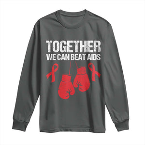 Together We Can Beat AIDS Long Sleeve Shirt Boxing HIV Awareness Gift TS12 Dark Heather Print Your Wear